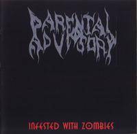 Parental Advisory : Infested With Zombies
